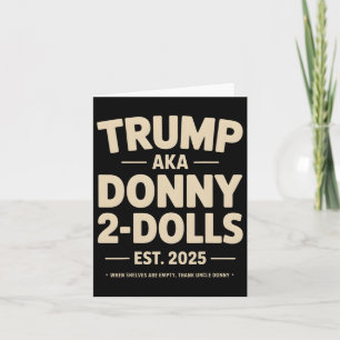 Funny Trump Donny Two Dolls 2 Dolls At Christmas T Card