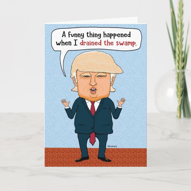 Funny Trump Drain the Swamp Birthday Card (Front)