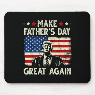 Funny Trump Fathers Day Make Fathers Day Great Aga Mouse Pad
