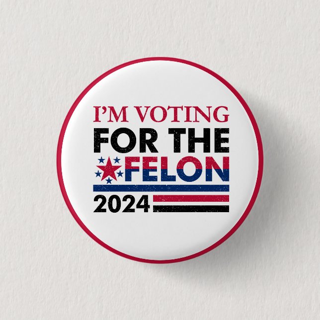 Funny Trump Felon  1 Inch Round Button (Front)