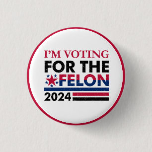 Funny Trump Felon  1 Inch Round Button