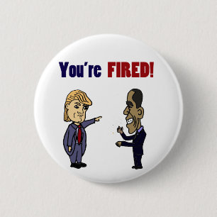 Funny Trump Firing Obama Political Cartoon 2 Inch Round Button