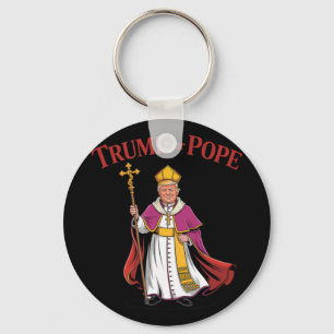 Funny Trump For Pope Catholic Vatican Papacy Repub Keychain