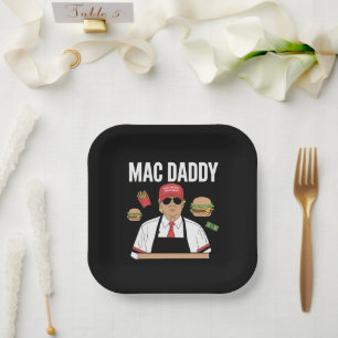 Funny Trump Fries Making Fries Mac Daddy Paper Plate