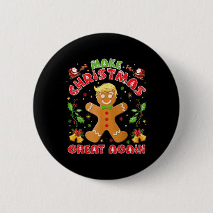 Funny Trump Gingerbread Man Make Christmas Great 2 Inch Round Button