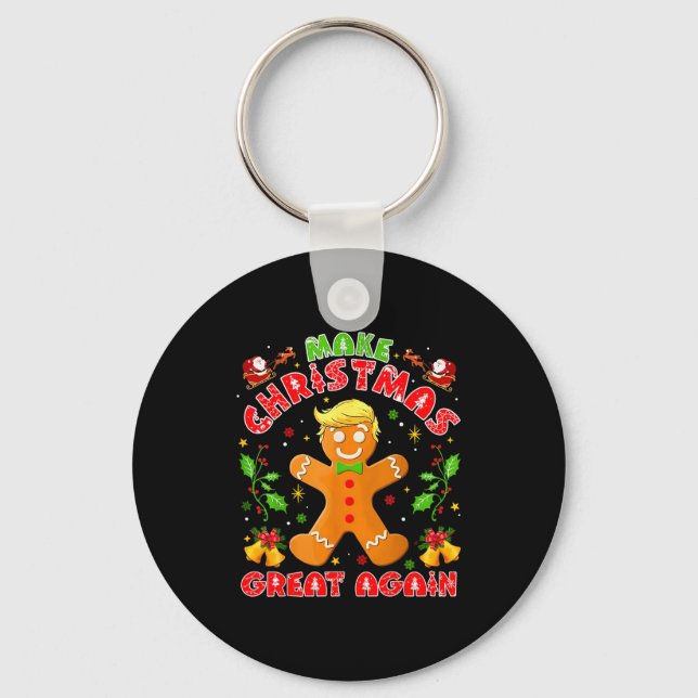 Funny Trump Gingerbread Man Make Christmas Great A Keychain (Front)