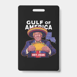 Funny Trump Gulf Of Us America 2025 Trump Badge
