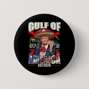 Funny Trump Gulf Of Us America 2025 Trump Merchand 2 Inch Round Button