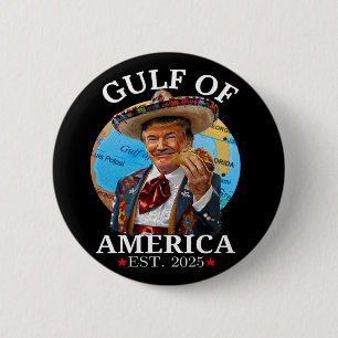 Funny Trump Gulf Of Us America 2025 Trump Merchand 2 Inch Round Button