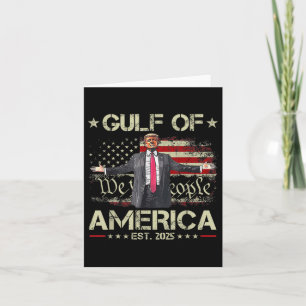 Funny Trump Gulf Of Us America Est 2025 Usa Card
