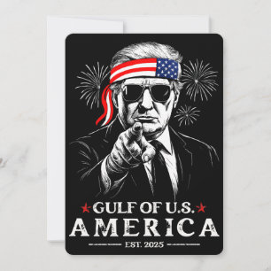 Funny Trump Gulf Of USA America 2025 4th Of July Invitation