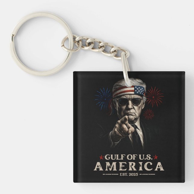 Funny Trump Gulf Of USA America 2025 4th Of July Keychain (Front)