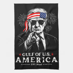 Funny Trump Gulf Of USA America 2025 4th Of July Kitchen Towel