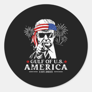 Funny Trump Gulf Of Usa America 2025 Happy 4th Of  Classic Round Sticker