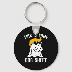 Funny Trump Halloween This Is Some Boo Sheet Keychain