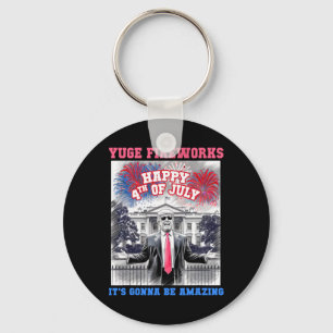 Funny Trump Happy 4th Of July Yuge Fireworks Staff Keychain