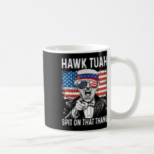 Funny Trump Hawk Tuah - Spit On That Thang Meme  Coffee Mug