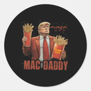 Funny Trump Mac Daddy Tee  Classic Round Sticker