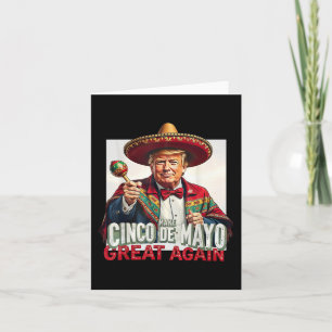 Funny Trump Make Cinco De Mayo Great Again Card