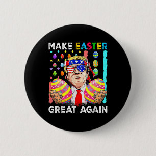 Funny Trump Make Easter Great Again Bunny Hunt Egg 2 Inch Round Button