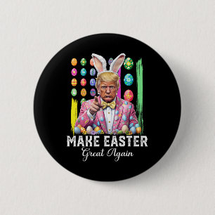 Funny Trump Make Easter Great Again Bunny Hunt Egg 2 Inch Round Button