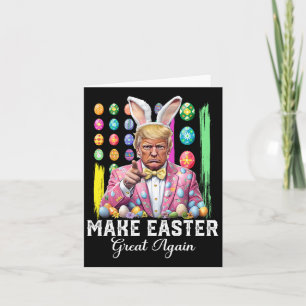 Funny Trump Make Easter Great Again Bunny Hunt Egg Card