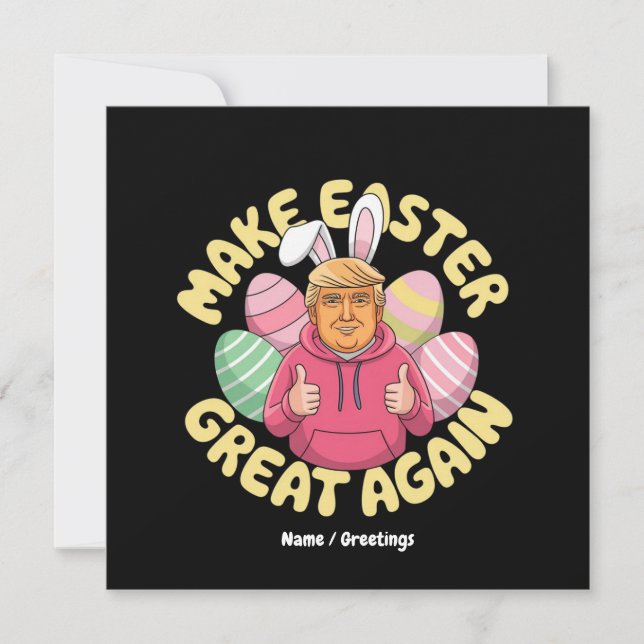 Funny Trump "Make Easter Great Again" Hilarious  Invitation (Front)