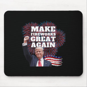 Funny Trump Make Fireworks Great Again New Year Ev Mouse Pad