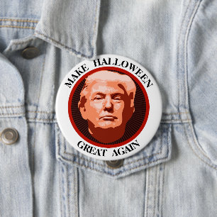 Funny Trump Make Halloween Great 4 Inch Round Button