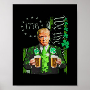 Funny Trump Make St Patrick's Day Great Again Iris Poster