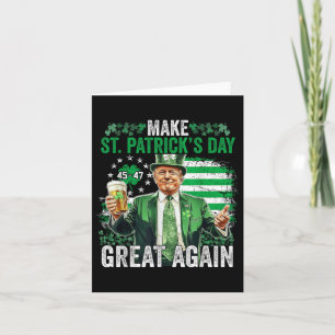 Funny Trump Make St Patricks Day Great Again Irish Card