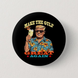Funny Trump Make The Gulf Great 1 2 Inch Round Button