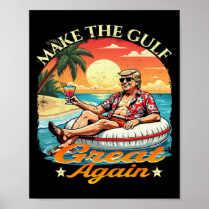 Funny Trump Make The Gulf Great Again Trump Mercha Poster