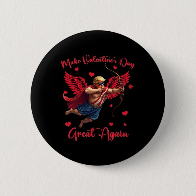 Funny Trump Make Valentine Day Great Again  2 Inch Round Button (Front)