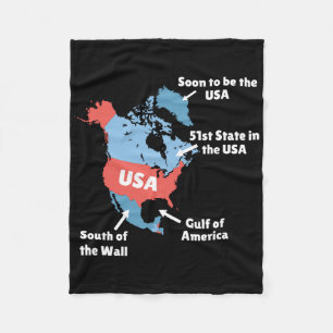 Funny Trump Map Of Usa - Canada, Greenland, Gulf O Fleece Blanket