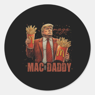 Funny Trump Mcdon 2024 Fast Food Mac Daddy Hamburg Classic Round Sticker