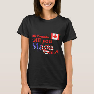 Funny Trump oh Canada Usa And Canada Flag For Wome T-Shirt