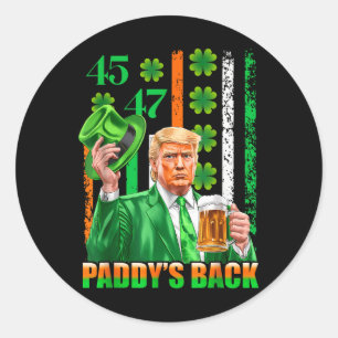 Funny Trump Paddys Back 45 47 St Patricks Day Usa  Classic Round Sticker