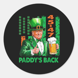 Funny Trump Paddys Back 45 47 St Patricks Day Usa Classic Round Sticker