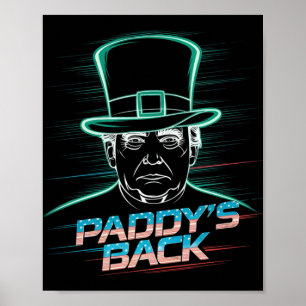 Funny Trump Paddy's Back - This Funny Gift Is Perf Poster
