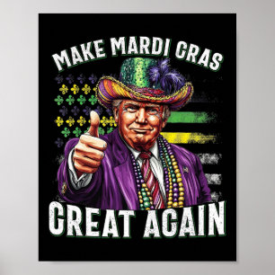 Funny Trump Parade Humour Make Mardi Gras Great Ag Poster