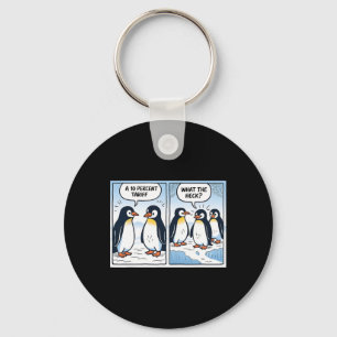 Funny Trump Penguins Tariffs 10% Political Sarcasm Keychain