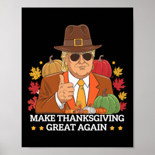 Funny Trump Pilgrim Thanksgiving Graphics Poster