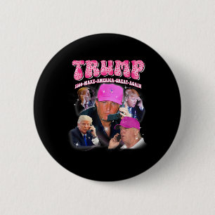 Funny Trump Pink Miss Me Yet Trump 2024 Take Ameri 2 Inch Round Button