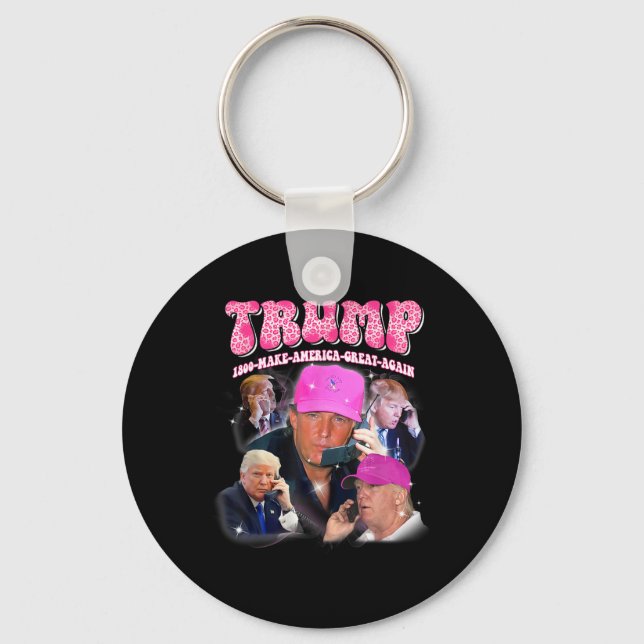 Funny Trump Pink Miss Me Yet Trump 2024 Take Ameri Keychain (Front)