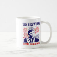 Funny Trump Quote Fireworks 4th Of July