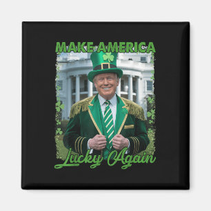 Funny Trump Republican Make America Lucky Again Le Magnet