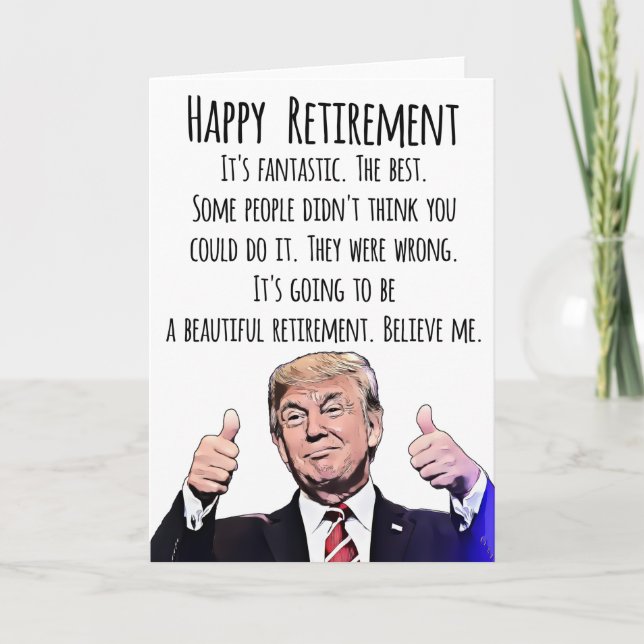 Funny Trump Retirement Card – MAGA Political Humou (Front)