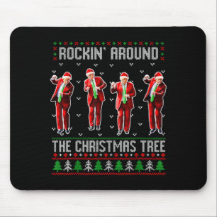 Funny Trump Rockin Around The Christmas Tree Ugly Mouse Pad