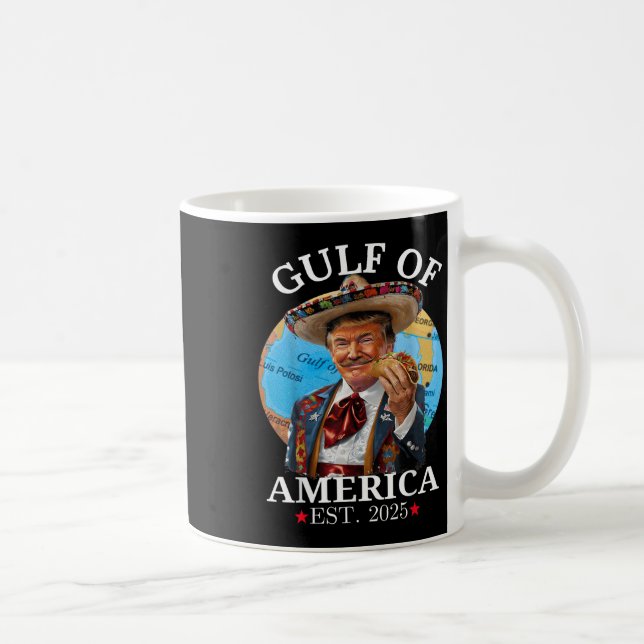 Funny Trump Shirt Gulf Of Us America Est 2025  Coffee Mug (Right)